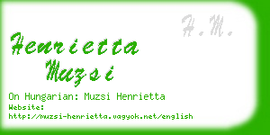 henrietta muzsi business card